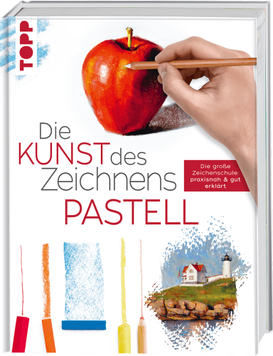 Die Kunst des Zeichnens PASTELL