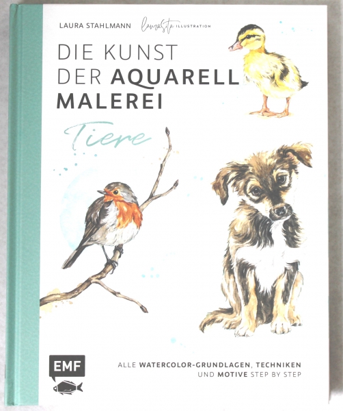 Die Kunst der Aquarellmalerei - Tiere