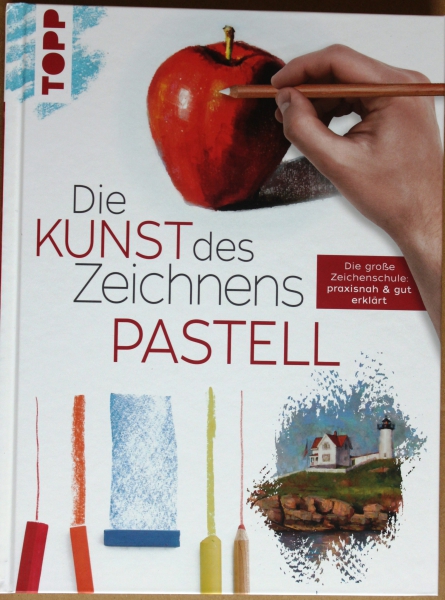 Die Kunst des Zeichnens - Pastell